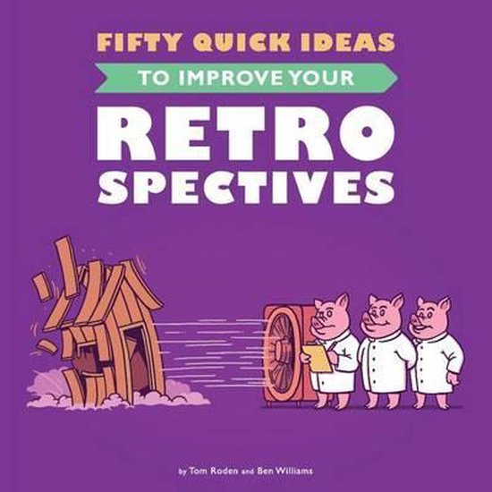 Fifty Quick Ideas to Improve Your Retrospectives - cover