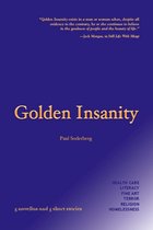 Golden Insanity