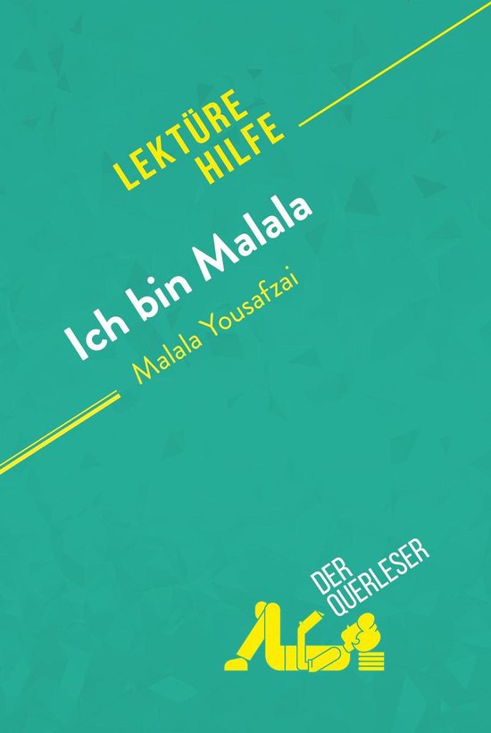 Lektürehilfe - Ich bin Malala von Malala Yousafzai (Lektürehilfe)
