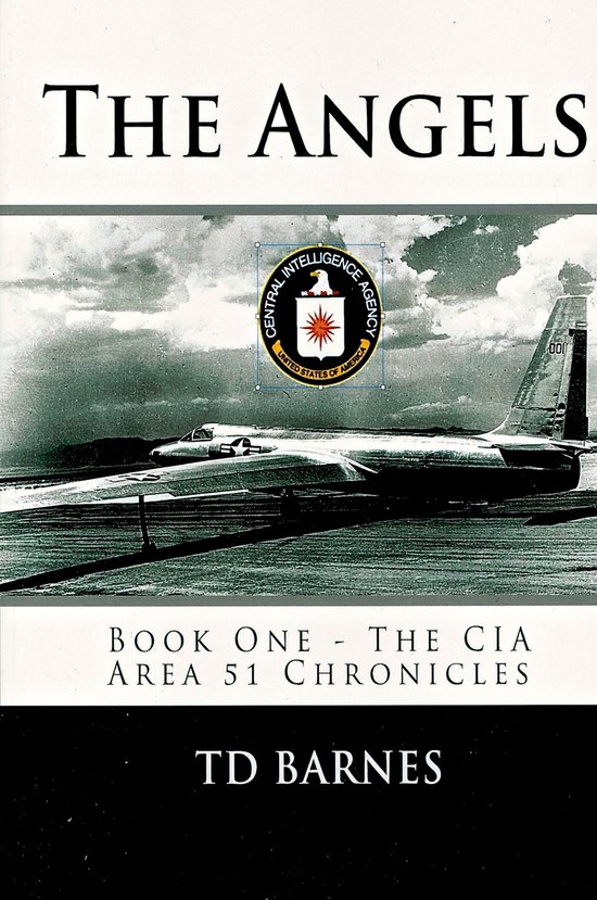 CIA Area 51 Chronicles 1 - The Angels - cover