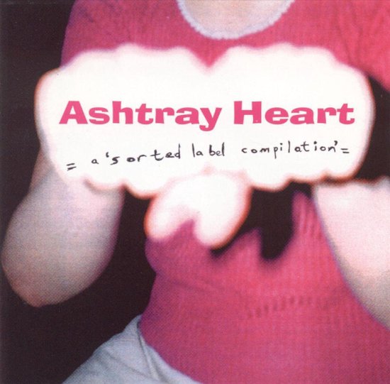 Ashtray Heart, V/a CD (album) Muziek