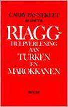 RIAGG HULPVERLENING AAN TURKEN EN MAROKK