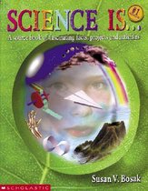 Boek cover Science is- van Susan V. Bosak
