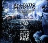 Saltatio Mortis - 10 Jahre Wild Und Frei (Dvd+Cd)