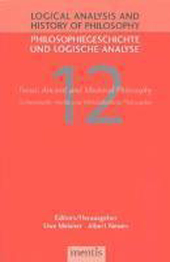 Logical Analysis and History of Philosophy / Philosophiegeschichte Und