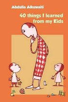 40 Things I Learned from My Kids