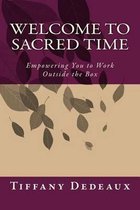 Welcome to Sacred Time