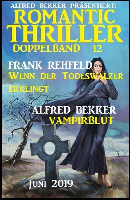 Romantic Thriller Doppelband 12 - Juni 2019 - cover