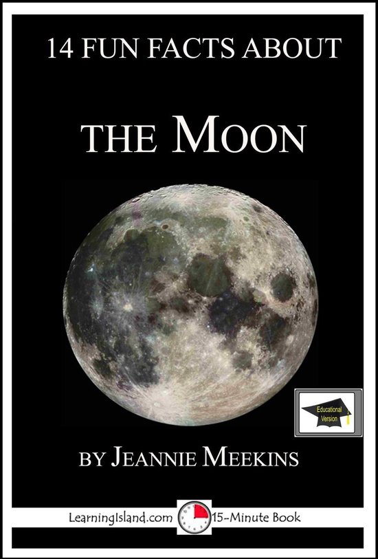 15-Minute Books 595 - 14 Fun Facts About the Moon: Education ... - cover