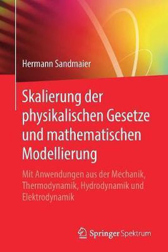 Skalierung der physikalischen Gesetze und mathematischen Mod ... - cover