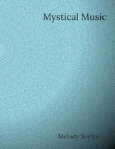 Mystical Music