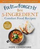 Fix-It and Forget-It Best 5-Ingredient Comfort Food Recipes