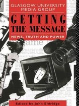 Communication and Society- Getting the Message