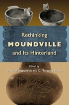 Florida Museum of Natural History: Ripley P. Bullen Series- Rethinking Moundville and Its Hinterland