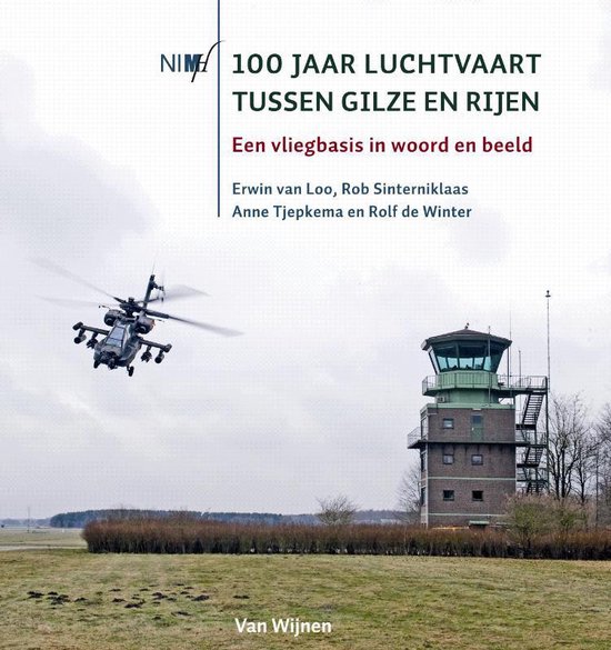 Cover van het boek '100 jaar luchtvaart tussen Gilze en Rijen' van Erwin van Loo