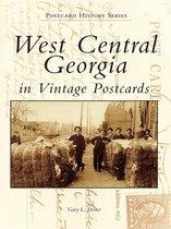 Postcard History Series - West Central Georgia in Vintage Postcards