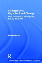 Strategic and Organizational Change