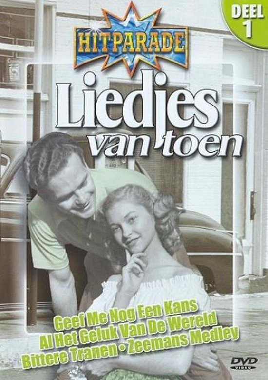 Liedjes Van Toen 1