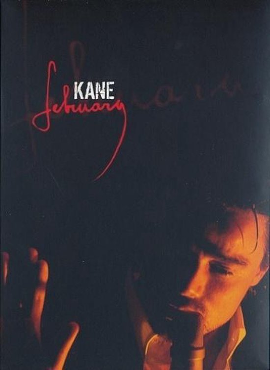 Kane - February - Kane