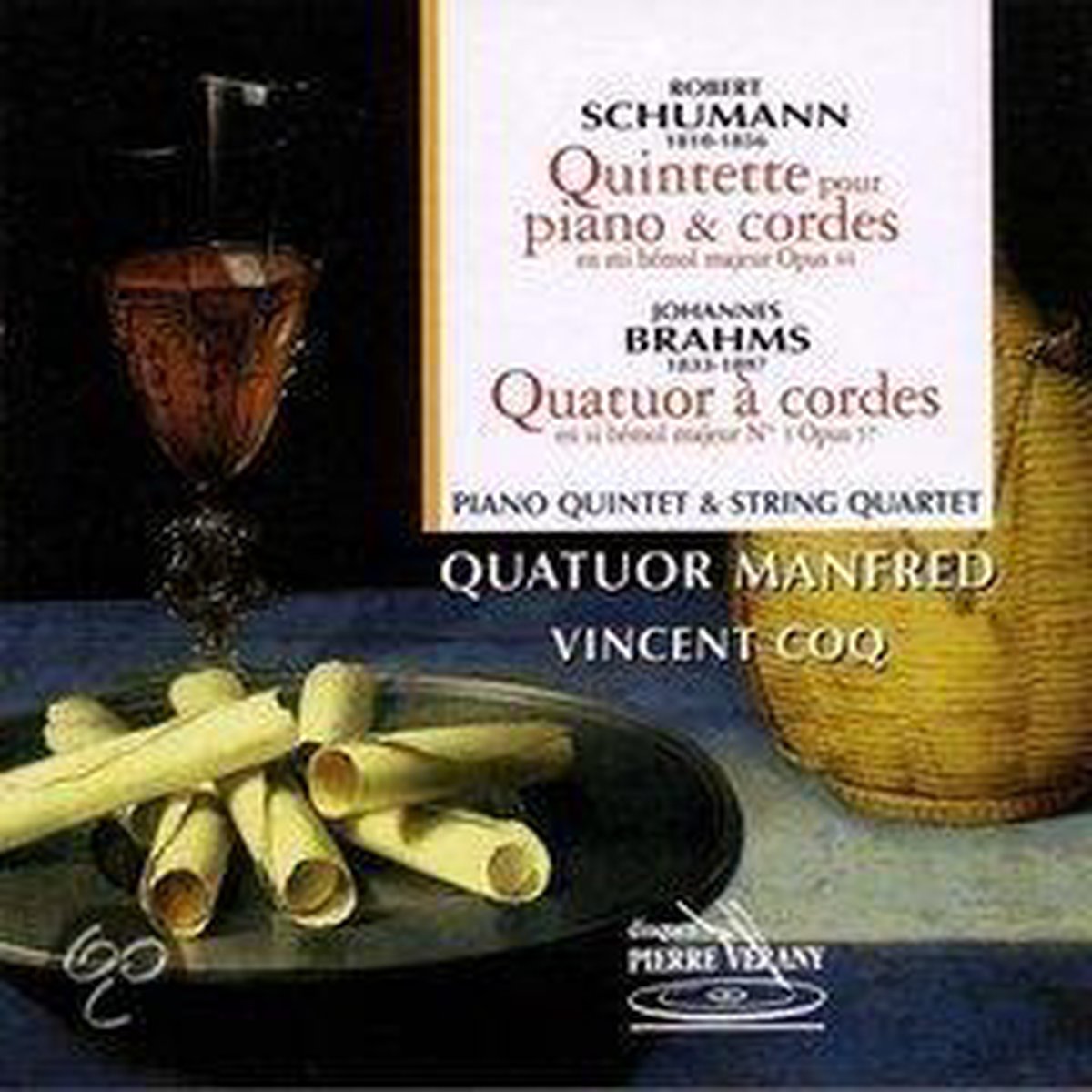 Schumann: Piano Quintet; Brahms: String Quartet