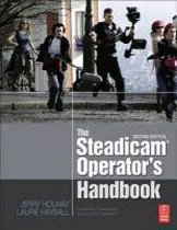 The Steadicam(r) Operator's Handbook