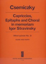 Capriccios, Epitaphs and Choral