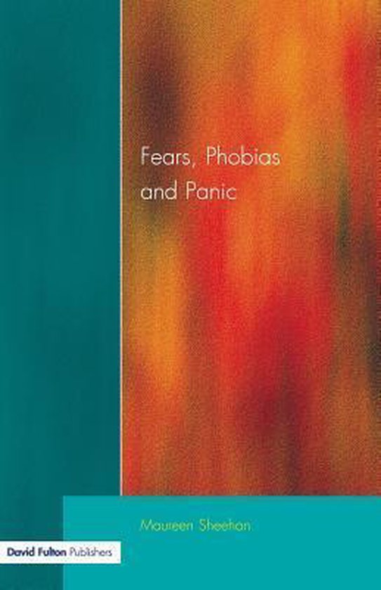 Fears, Phobias and Panic - cover