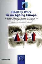 Healthy Work in an Ageing Europe