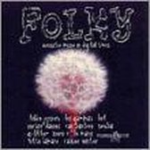 Folky-Acoustic Music In Digital Times -W/Les Gamma/Ray Barbee/Folke Jensen/