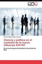 Ciencia y política en el contexto de la nueva influenza A/H1N1