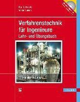 Verfahrenstechnik für Ingenieure