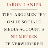 Boek cover Tien argumenten om je sociale media-accounts nu meteen te verwijderen van Jaron Lanier