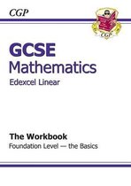 GCSE Maths Edexcel A Workbook - Foundation the Basics (A*-G Resits)