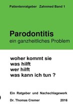 Parodontitis ein ganzheitliches Problem