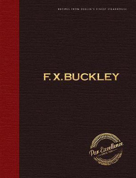 FX Buckley Par Excellence, Stephen Buckley 9780717184057 Boeken