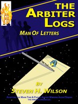 The Arbiter Chronicles 3 - The Arbiter Logs: Man of Letters