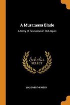 A Muramasa Blade