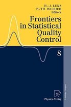 Frontiers in Statistical Quality Control 8