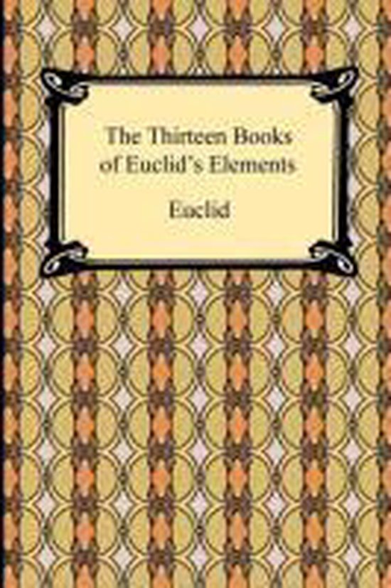 Couverture de livre avec un motif géométrique orange et marron. Titre : The Thirteen Books of Euclid's Elements.