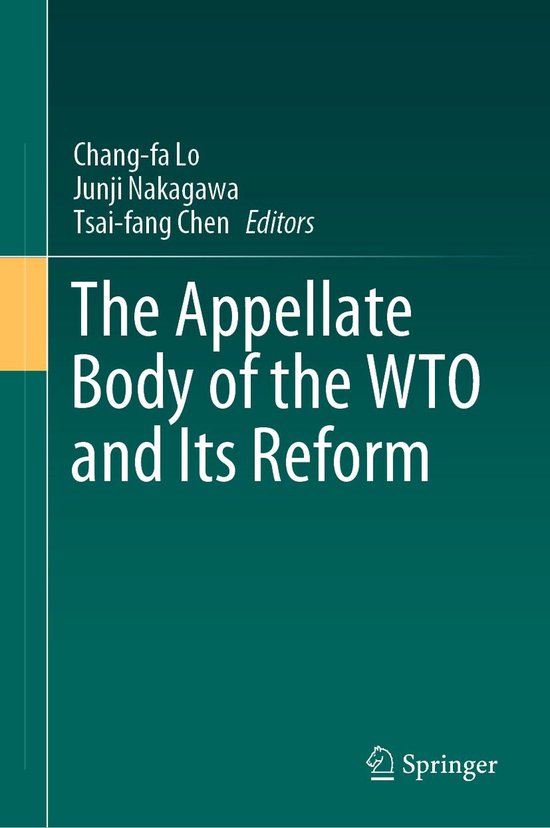 The Appellate Body of the WTO and Its Reform - cover