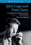 Music since 1900 - John Cage and Peter Yates