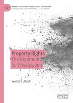 Palgrave Studies in Classical Liberalism - Property Rights