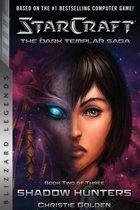 StarCraft: Blizzard Legends 2 - StarCraft: The Dark Templar Saga Book Two