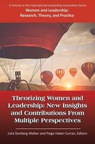 Women and Leadership - Theorizing Women & Leadership