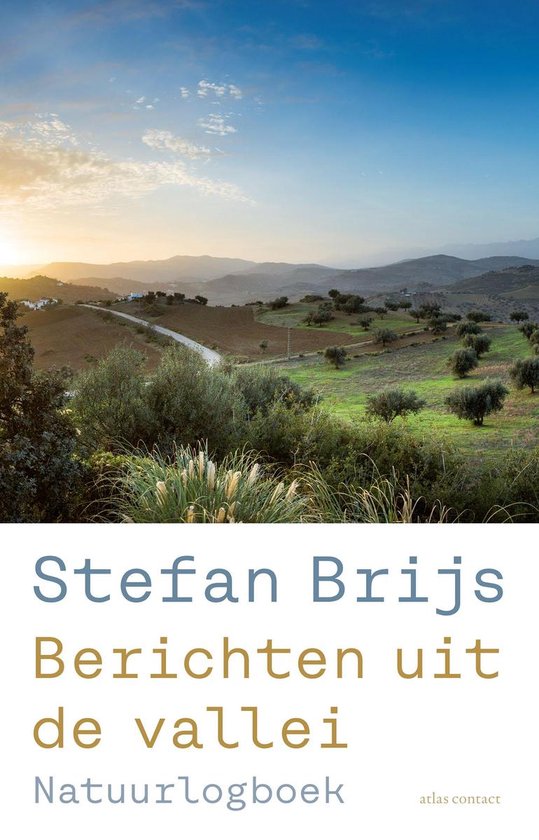 Boekomslag met zonsondergang over een vallei, met de titel 'Stefan Brijs Berichten uit de vallei Natuurlogboek'.