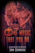 The Magic That You Do