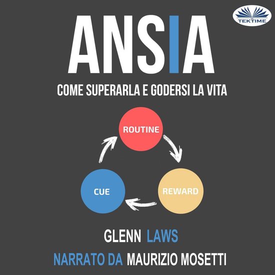 Ansia: Come Superarla E Godersi La Vita - cover