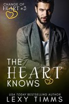 Change of Heart Series 3 - The Heart Knows