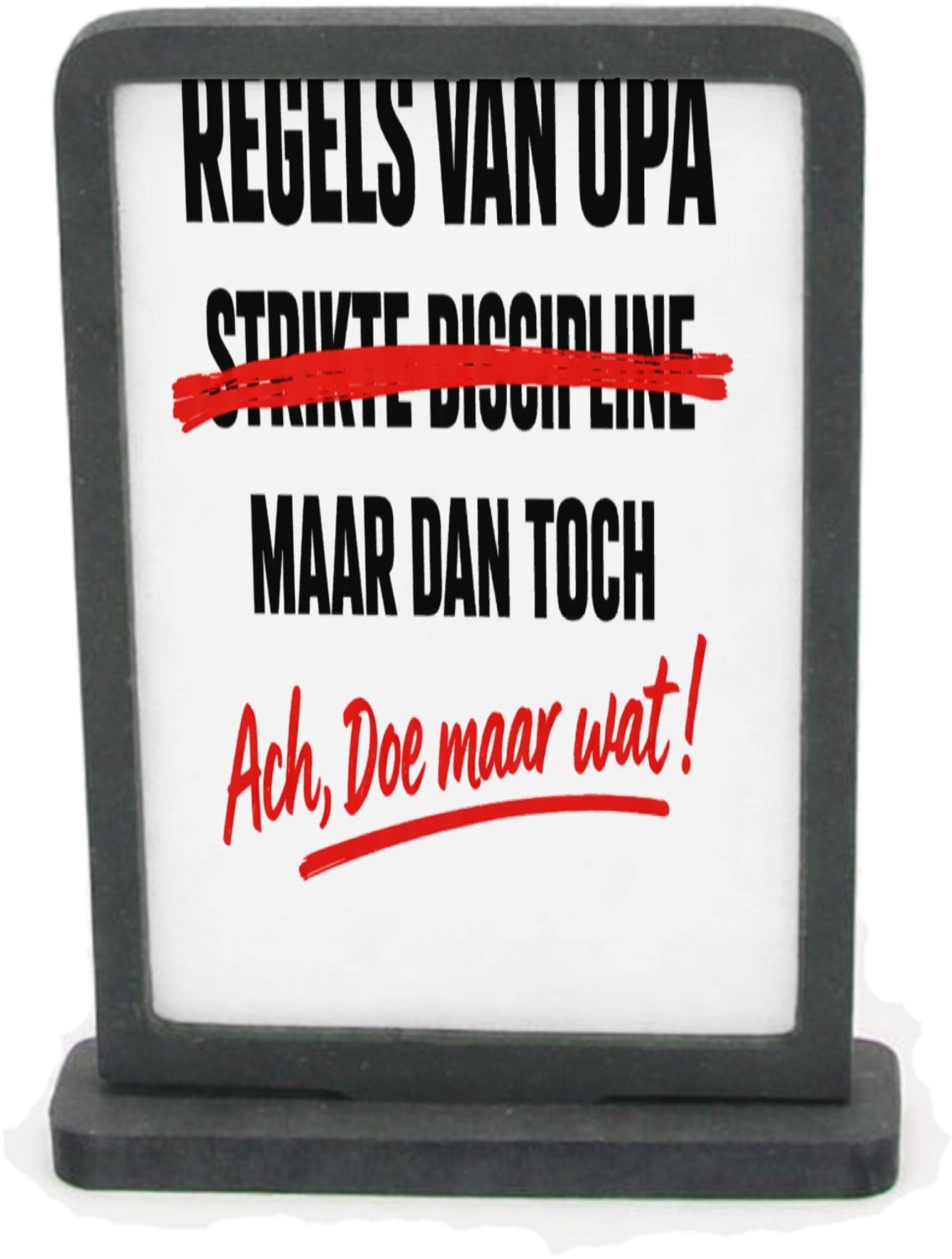 Mr Cadeautjes Houten fotolijst rechthoek met MDF inleg - design Een minimalistische statementprint waarin een serieuze titel | cadeau Wit