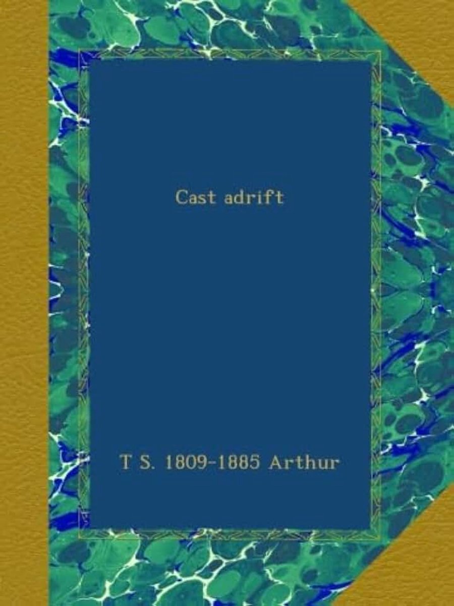 Cast adrift